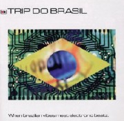 Trip do Brasil (when Brazilian vibes meet electronic beatz)