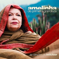 De primera grandeza - As canções de Belchior