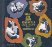 Mais um som (Johnny Alf sings & plays with his Quintet)