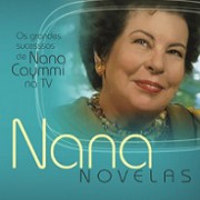 Novelas (Os grandes sucessos de Nana Caymmi na TV)