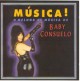 Música! (O melhor da música de Baby Consuelo)