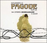 Estudando o pagode (na opereta Segregamulher e amor)