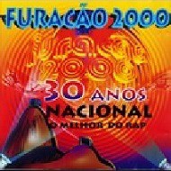 Furacão 2000 - 30 anos Nacional (O melhor do rap)