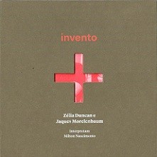 Invento + (Zélia Duncan e Jaques Morelenbaum interpretam Milton Nascimento) (Edição especial)