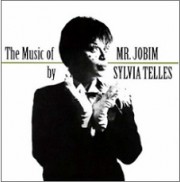 The Music of Mr. Jobim by Sylvia Telles