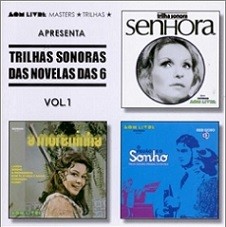 Trilhas sonoras das novelas das 6, Vol. 1  (Trilha sonora original da novela)