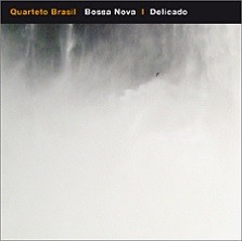 Bossa Nova / Delicado