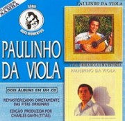 Paulinho da Viola (81) (Onde a dor não tem razão,...) + A toda hora rola uma estória (82)