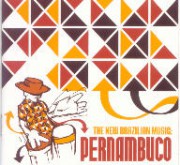 The new brazilian music: Pernambuco