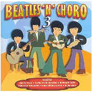 Beatles 'n' choro 3