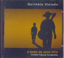 A saga de Juca Tito (Cantata popular nordestina)