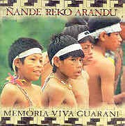 Ñande reko arandu - Memória viva Guarani