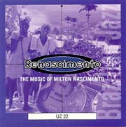 Renascimento (The music of Milton Nascimento)