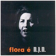 Flora é M.P.M