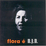 Flora é M.P.M