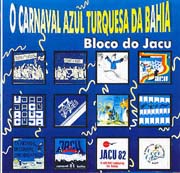 Bloco do Jacu - O carnaval azul turqueza da Bahia