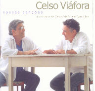 Nossas canções (A parceria de Celso Viáfora e Ivan Lins)