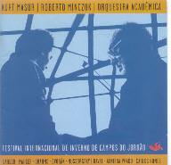 Kurt Masur / Roberto Minczuk / Orquestra Acadêmica: Festival Internacional de Inverno de Campos de J