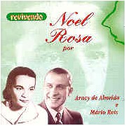 Noel Rosa por Mario Reis e Aracy de Almeida