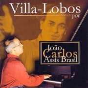 Villa-Lobos por João Carlos Assis Brasil (Preludio das Bachianas nº 4,...)