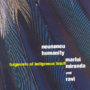 Neuneneu - Humanity (Fragments of indigenous Brazil)