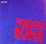 Tempos bons