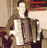 Chiquinho do Acordeon (Delicado,...)