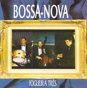 Bossa Nova (Chega de saudade,...)