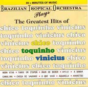 The greatest hits of Chico, Toquinho, Vinicius