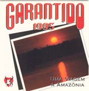 Garantido 95 - Uma viagem à Amazônia