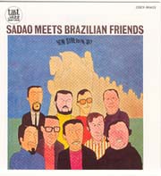 Sadao meets Brazilian Friends (Ed. Jpn)