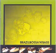 Brazil Bossa 'n' Bass