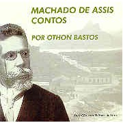 Othon Bastos: Machado de Assis - Contos